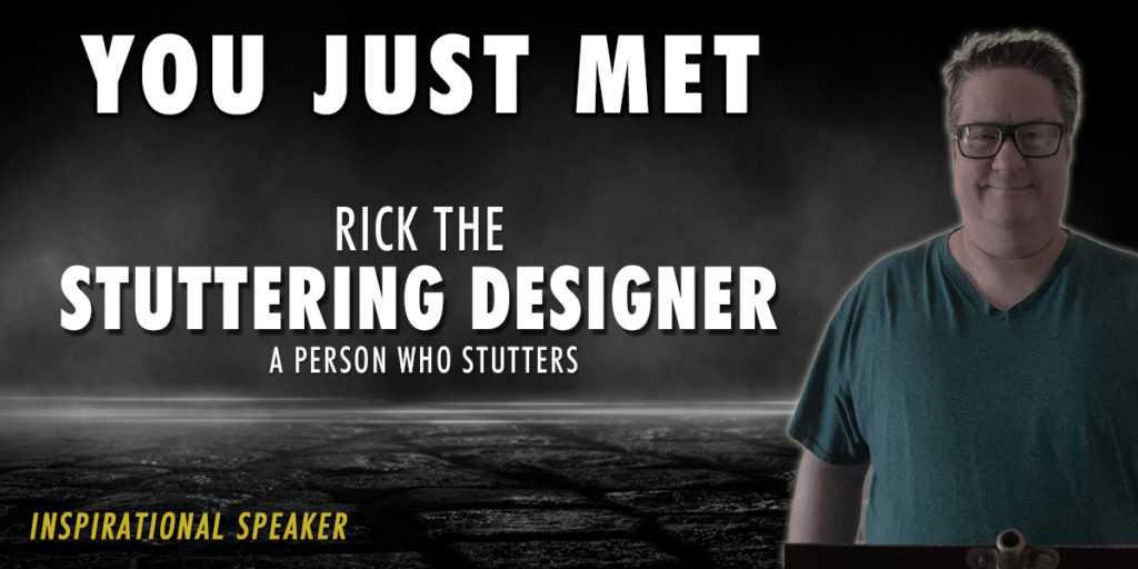 You Just Met The Stuttering Designer